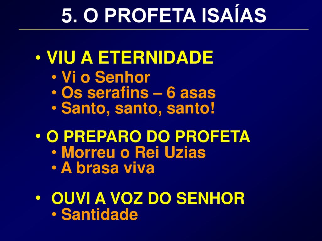 A QUEM ENVIAREI Isaias 6 8 Ppt Carregar